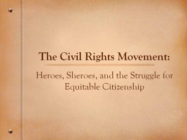 The Civil Rights Movement