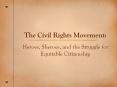 The Civil Rights Movement PowerPoint PPT Presentation