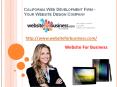 California Web Development Firm - Your Website Design Company PowerPoint PPT Presentation