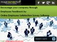 Encourage your company through Employee Feedback by Online Employee Satisfaction Survey Software