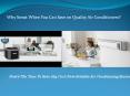 Save Big On Air Conditioning -  Reliable Home Comfort PowerPoint PPT Presentation