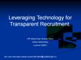 Leveraging Technology for Transparent Recruitment. PowerPoint PPT Presentation