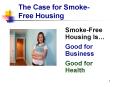 The Case for Smoke-Free Housing PowerPoint PPT Presentation