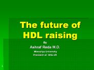 The future of HDL raising