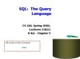 SQL: The Query Language PowerPoint PPT Presentation