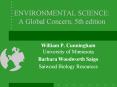 ENVIRONMENTAL SCIENCE: A Global Concern, 5th edition PowerPoint PPT Presentation