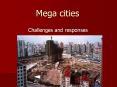 Mega cities PowerPoint PPT Presentation