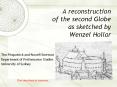 A reconstruction of the second Globe as sketched by Wenzel Hollar PowerPoint PPT Presentation