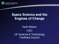 Space Science and the Engines of Change PowerPoint PPT Presentation