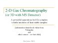 2-D Gas Chromatography (or 3D with MS Detector) PowerPoint PPT Presentation