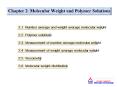 Chapter 2. Molecular Weight and Polymer Solutions PowerPoint PPT Presentation