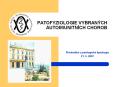 PATOFYZIOLOGIE VYBRAN PowerPoint PPT Presentation