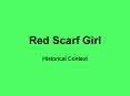 Red Scarf Girl PowerPoint PPT Presentation