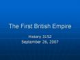 The First British Empire PowerPoint PPT Presentation