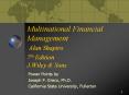Multinational Financial Management Alan Shapiro 7th Edition J.Wiley PowerPoint PPT Presentation