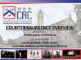 COUNTERINSURGENCY OVERVIEW Presented to: COIN Leader s PowerPoint PPT Presentation