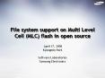 File system support on Multi Level Cell (MLC) flash in open source PowerPoint PPT Presentation