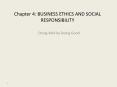 Chapter 4: BUSINESS ETHICS AND SOCIAL RESPONSIBILITY PowerPoint PPT Presentation