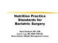 Nutrition Practice Standards for Bariatric Surgery PowerPoint PPT Presentation