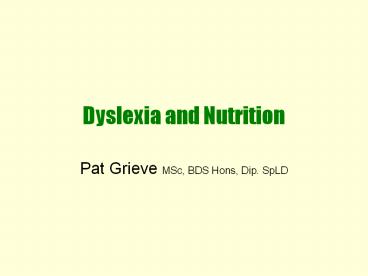 Dyslexia and Nutrition