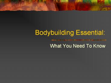 Bodybuilding Essential