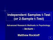 Independent Samples t-Test (or 2-Sample t-Test)