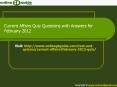 Current Affairs Quiz Februaruy 2012 PowerPoint PPT Presentation