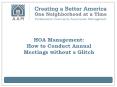HOA Management:  How to Conduct Annual Meetings without a Glitch PowerPoint PPT Presentation