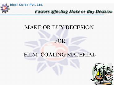 MAKE OR BUY DECESION