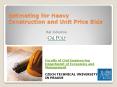 Estimating for Heavy Construction and Unit Price Bids PowerPoint PPT Presentation