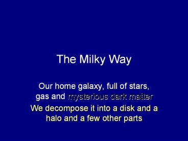 The Milky Way