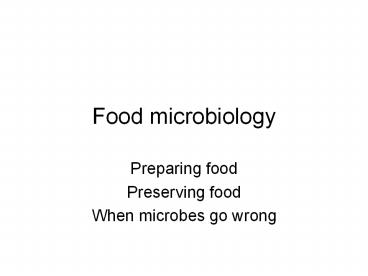 Food microbiology