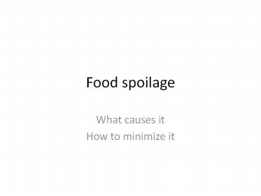 Food spoilage