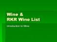Wine & RKR Wine List PowerPoint PPT Presentation