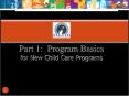 Part 1: Program Basics for New Child Care Programs Child and Adult Care Food Program (CACFP) May 2010 PowerPoint PPT Presentation