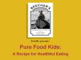 Pure Food Kids PowerPoint PPT Presentation