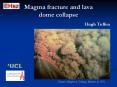 Magma fracture and lava dome collapse PowerPoint PPT Presentation