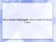 Steve Ponsler Indianapolis  Raises Funds For Social Causes