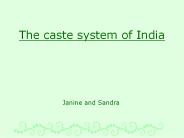 The caste system of India