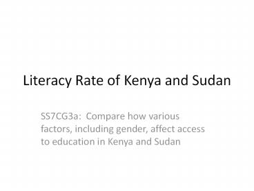 Literacy Rate of Kenya and Sudan
