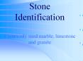 STONE IDENTIFICATION PowerPoint PPT Presentation