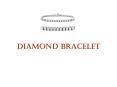 Diamonds Bracelet for Every Occasion PowerPoint PPT Presentation
