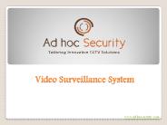 Video Surveillance System