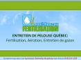 Entretien de pelouse Québec: Fertilisation, Aération, Entretien de gazon PowerPoint PPT Presentation