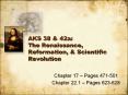 AKS 38 & 42a: The Renaissance, Reformation, & Scientific Revolution PowerPoint PPT Presentation