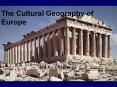 The Cultural Geography of Europe PowerPoint PPT Presentation
