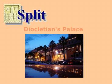 Diocletian‘s Palace