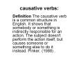 causative verbs: PowerPoint PPT Presentation