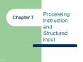 Processing Instruction and Structured Input PowerPoint PPT Presentation