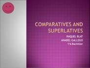 COMPARATIVES AND SUPERLATIVES